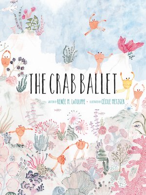 cover image of The Crab Ballet
